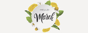 Welcome March! If you’re looking for a sign, THIS IS IT